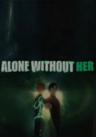 Alone Without Her (2017) XBOX360