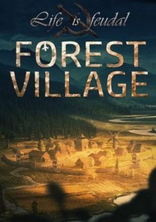 Life is Feudal: Forest Village (2017) XBOX360